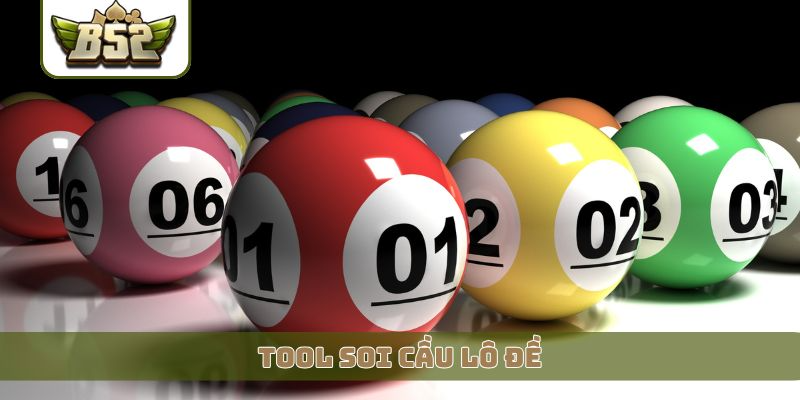 tool soi cầu lô đề